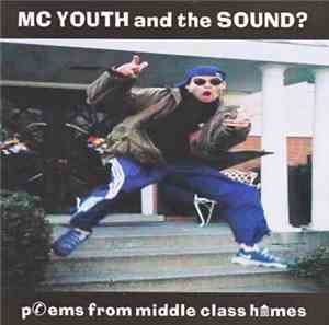 Mc Youth And The Sound? - Poems From Middle Class Homes