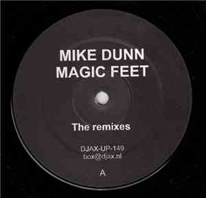 Mike Dunn - Magic Feet (The Remixes)