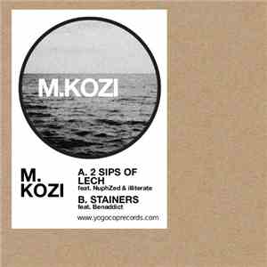 M.KOZI - 2 Sips of Lech/Stainers