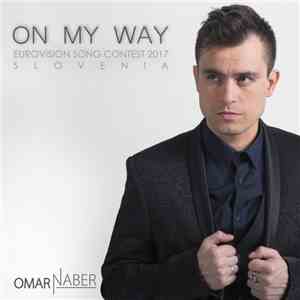 Omar Naber - On My Way