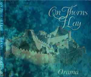On Thorns I Lay - Orama