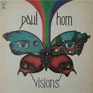 Paul Horn - Visions