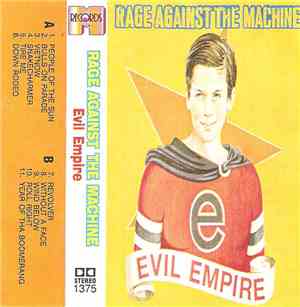 Rage Against The Machine - Evil Empire