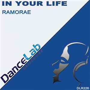 Ramorae - In Your Life