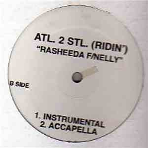 Rasheeda  Feat. Nelly - Atl. 2 Stl. (Ridin')