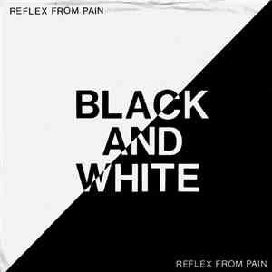 Reflex From Pain - Black And White