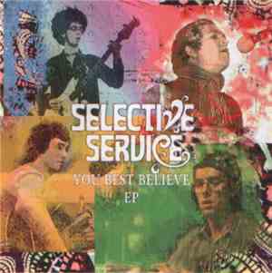 Selective Service - You Best Believe EP