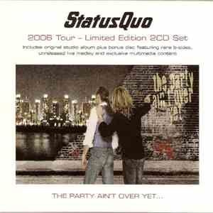 Status Quo - The Party Ain't Over Yet...