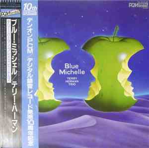Terry Herman Trio - Blue Michelle