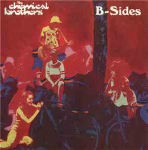 The Chemical Brothers - B-Sides