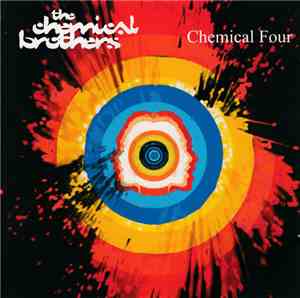 The Chemical Brothers - Chemical Four