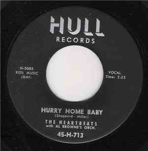 The Heartbeats - Hurry Home Baby / Darling, How Long