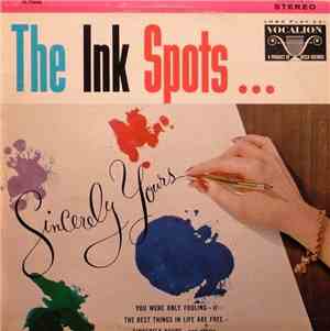 The Ink Spots - Sincerely Yours