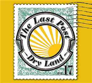 The Last Post - Dry Land