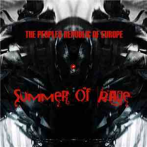 The Peoples Republic Of Europe - Summer Of Rage