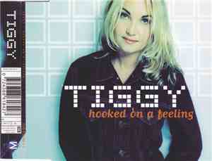 Tiggy - Hooked On A Feeling