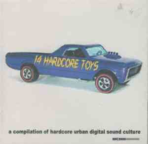 Various - 14 Hardcore Toys Volume 1