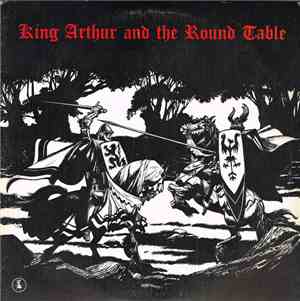 Various - King Arthur And The Round Table