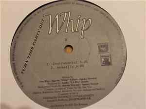 Whip  - Turn This Party Out