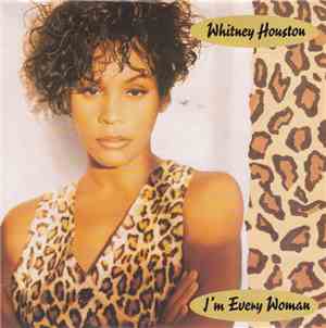 Whitney Houston - I'm Every Woman