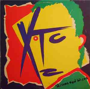 XTC - Drums And Wires