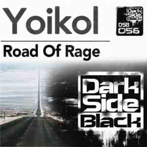 Yoikol - Road Of Rage