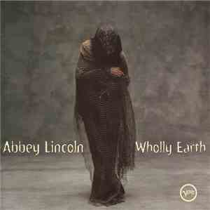 Abbey Lincoln - Wholly Earth