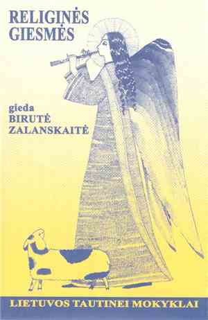 Birutė Zalanskaitė - Religinės Giesmės (Lietuvos Tautinei Mokyklai)