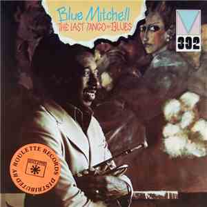 Blue Mitchell - Last Tango Blues