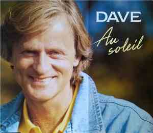 Dave  - Au Soleil