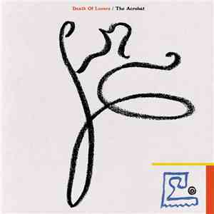 Death Of Lovers - The Acrobat