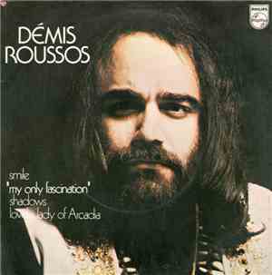 Demis Roussos - Smile / My Only Fascination / Shadows / Lovely Lady Of Arca ...