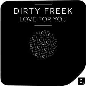 Dirty Freek - Love For You