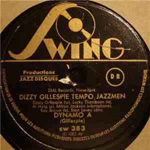 Dizzy Gillespie Tempo Jazzmen - Dynamo A / Dynamo B