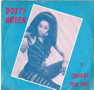 Dotty Green - I Caught You Out