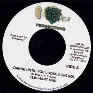 Elephant Man / Sanjay  - Dance Until You Loose Control / Now Not Later