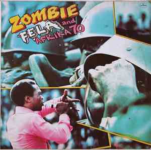 Fẹla And Afrika 70 - Zombie