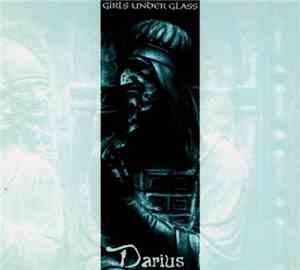 Girls Under Glass - Darius