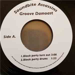 Groove Damoast - Soundbite Assassins