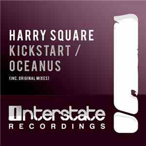 Harry Square - Kickstart / Oceanus
