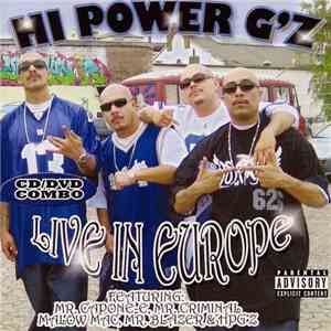 Hi Power G'z - Live In Europe