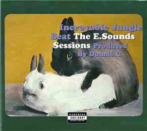 Incroyable Jungle Beat - The E.Sounds Sessions