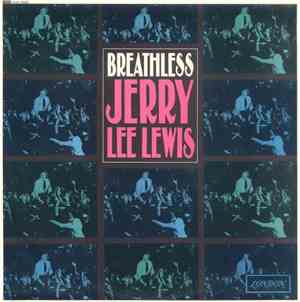 Jerry Lee Lewis - Breathless