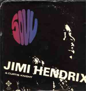 Jimi Hendrix & Curtis Knight - Soul