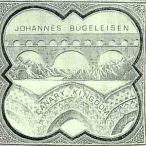 Johannes Bügeleisen - Canary Kingdom