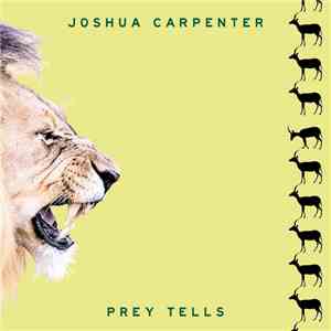 Joshua Carpenter - Prey Tells