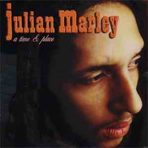 Julian Marley - A Time & Place