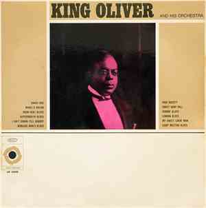 King Oliver And His Orchestra - King Oliver And His Orchestra