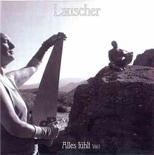 Lauscher - Alles Fühlt Vol.1