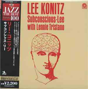 Lee Konitz With Lennie Tristano - Subconscious-Lee